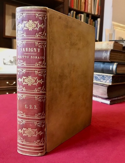 Friedrich Carl, von Savigny Il dritto romano di F.C. Savigny. Prima versione italiana col confronto della legislazione delle Due Sicilie del giudice Ciro Moschitti 1847-1855 Napoli s.t.